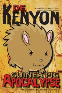 Guinea Pig Apocalypse, by De Kenyon