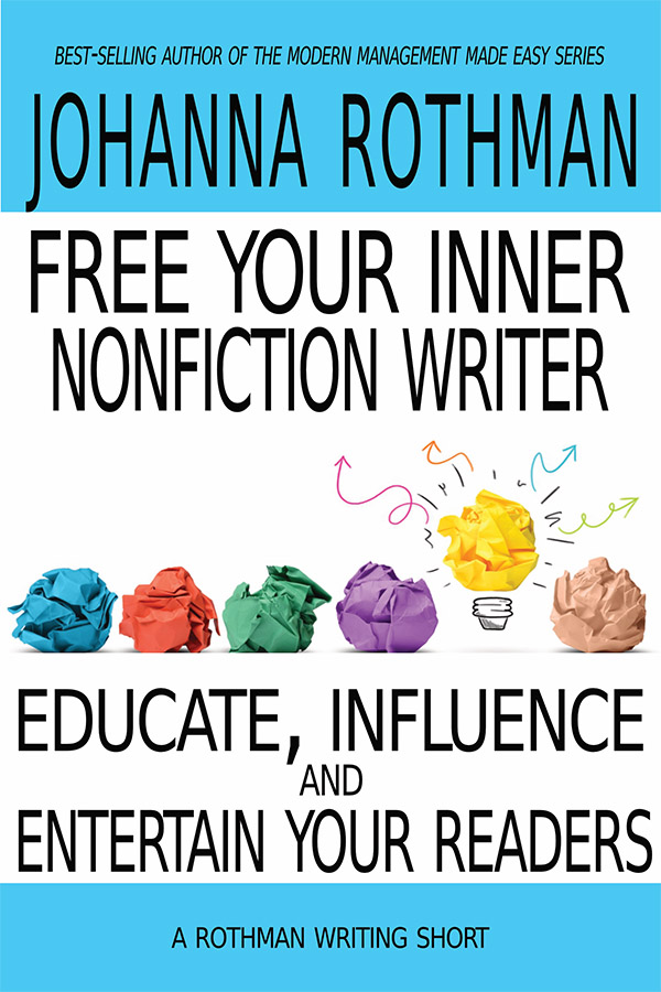 Free Your Inner Nonfiction Writer by Johanna Rothman Cover Image