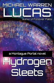 Alternate Universe Tango: Michael W Lucas's Hydrogen Sleets