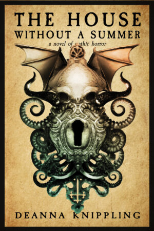 Cover image for the The House Without a Summer by DeAnna Knippling showing an image of a lock surrounded by a Cthulhu type creature.