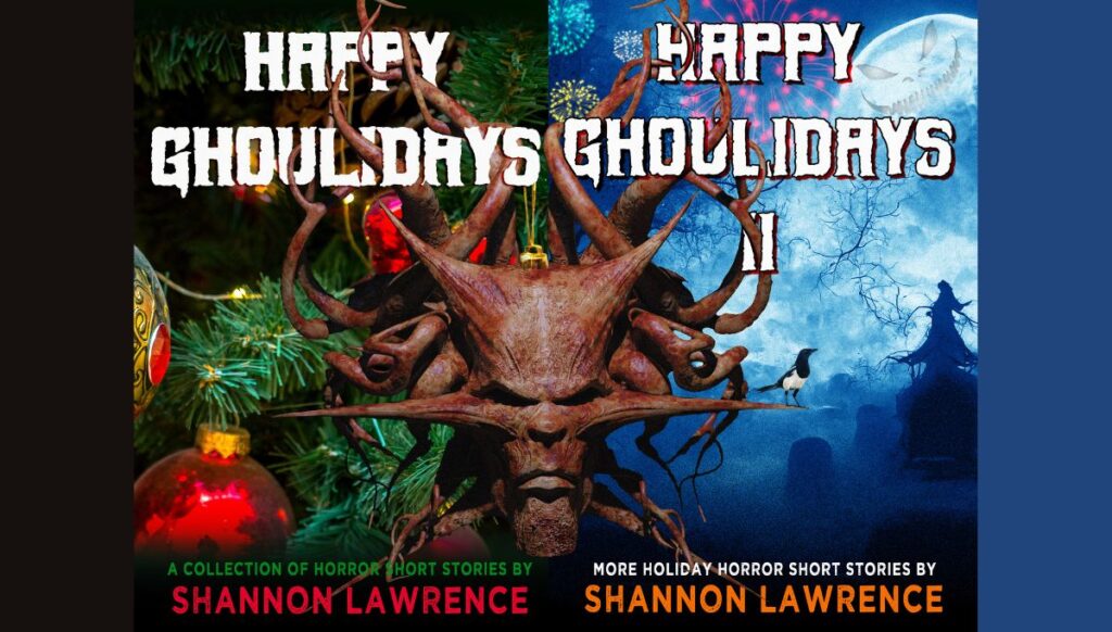 Happy Ghoulidays Book Covers by Author Shannon Lawrence
