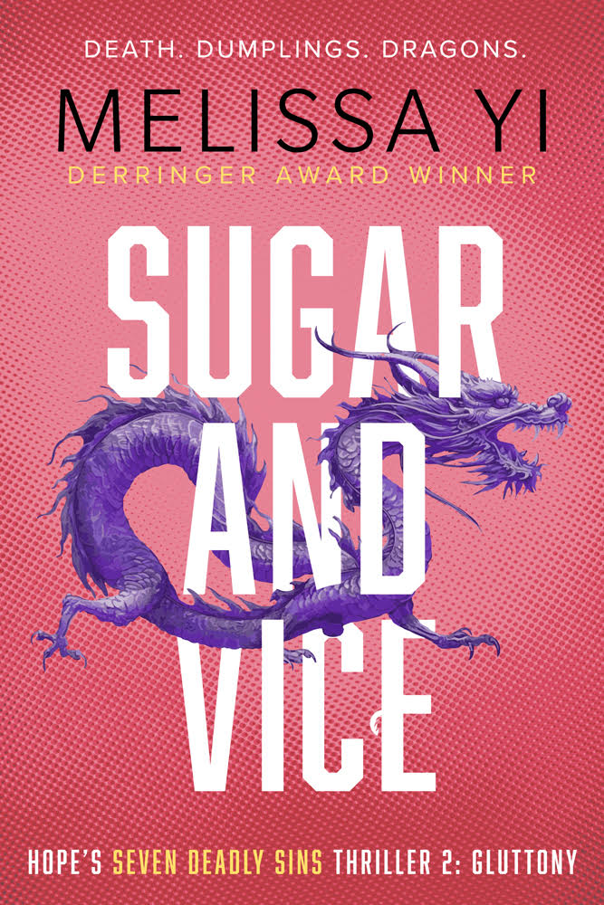Cover for Sugar and Vice, Melissa Yi's new novel, image of dragon on cover