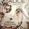 The cover of The Clockwork Alice, by DeAnna Knippling. A clockwork girl peers from the cover.