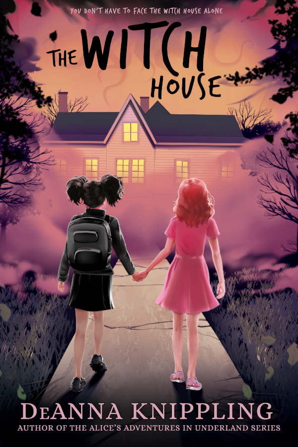 Cover of The Witch House by author DeAnna Knippling, image of two girls holding hands in front of a haunted house