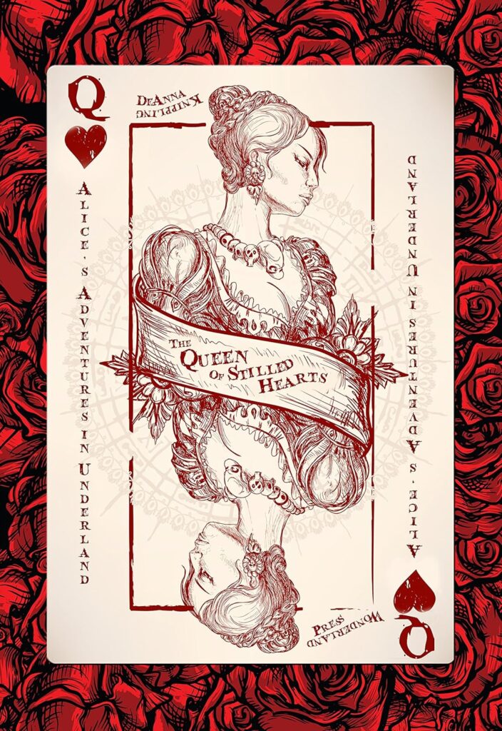 The cover of The Queen of Stilled Hearts by DeAnna Knippling, dark fairy tale retelling: image of a playing card-style illustration of a regal queen with an ornate dress, drawn in deep red and ivory tones.