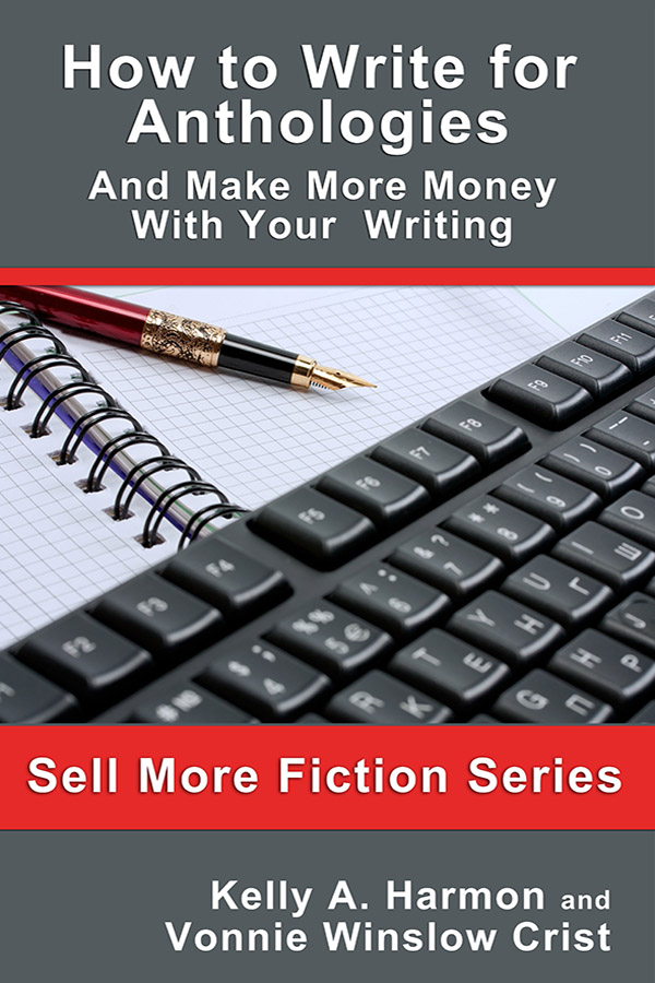 How to Write for Anthologies by Kelly A. Harmon and Vonnie Winslow Crist, showing a computer keyboard and notebook—evoking a modern, practical approach to short story submissions.