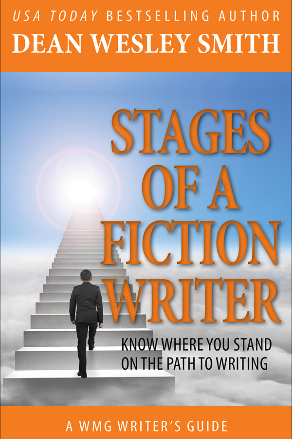 Cover of Stages of a Fiction Writer by Dean Wesley Smith, depicting a staircase ascending into a bright light, symbolizing the journey through the stages of a fiction writer's career.