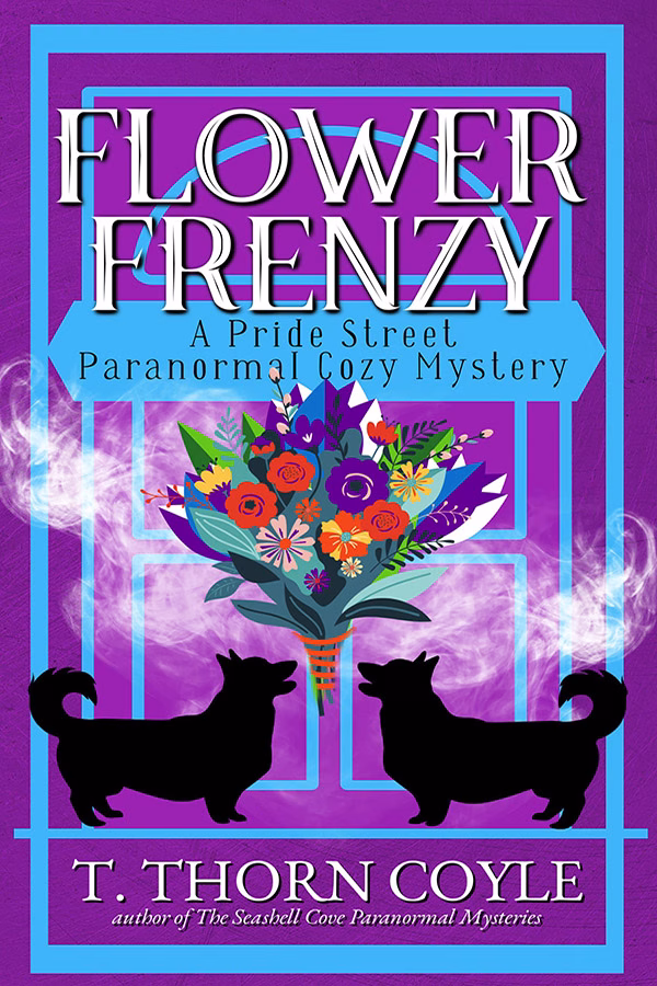 Cover of Flower Frenzy by T. Thorn Coyle, a queer urban fantasy, featuring two corgi silhouettes and a bouquet of roses