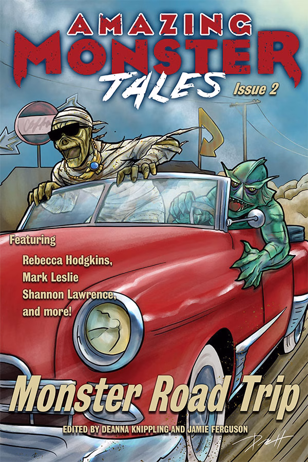 Book cover for Amazing Monster Tales: Monster Road Trip, a monster anthology edited by DeAnna Knippling and Jamie Ferguson. Several monsters in a convertible, roaring off to adventure!